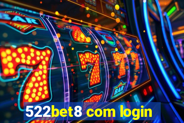 522bet8 com login